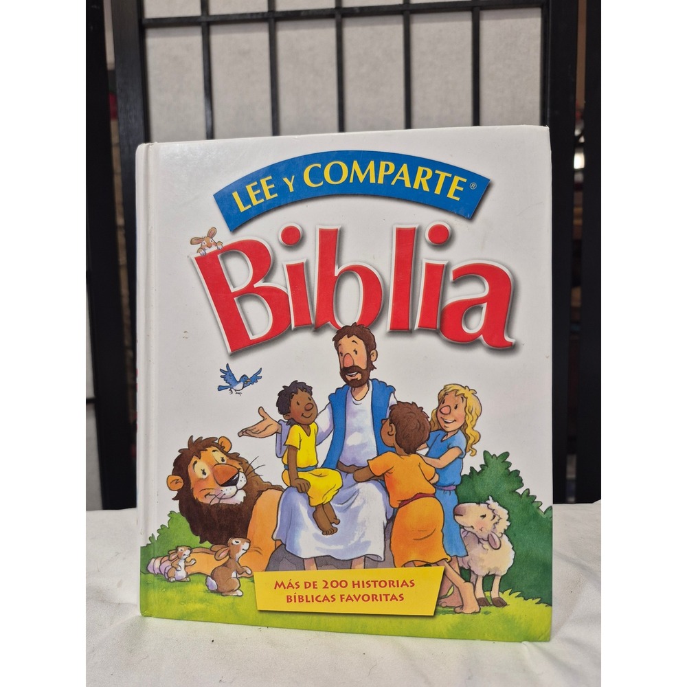 Lee y Comparte Biblia Spanish Childrens Bible 200 Stories Hardcover Grupo Nelson